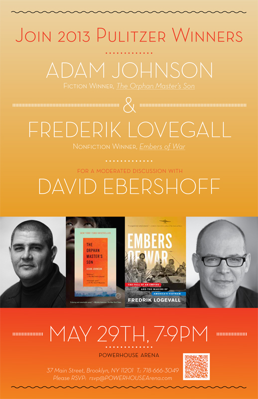 North Korea, Vietnam, and the Making of Two Pulitzer Prizes: Adam Johnson (The Orphan Master’s Son) and Fredrik Logevall (Embers of War) in conversation with their Random House editor, David Ebershoff