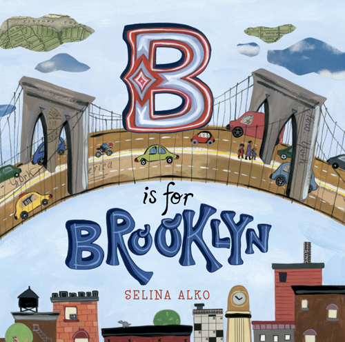 Story Time: B is for Brooklyn by Selina Alko