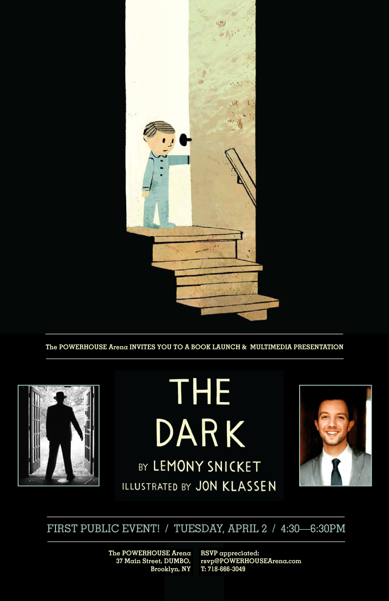 Book Launch and Multimedia Presentation: THE DARK by Lemony Snicket, illustrated by Jon Klassen