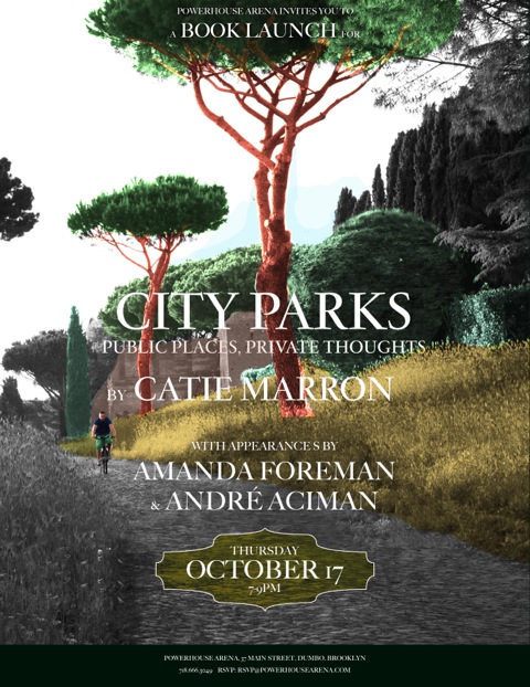 Book Launch: City Parks edited by Catie Marron, with Amanda Foreman and André Aciman