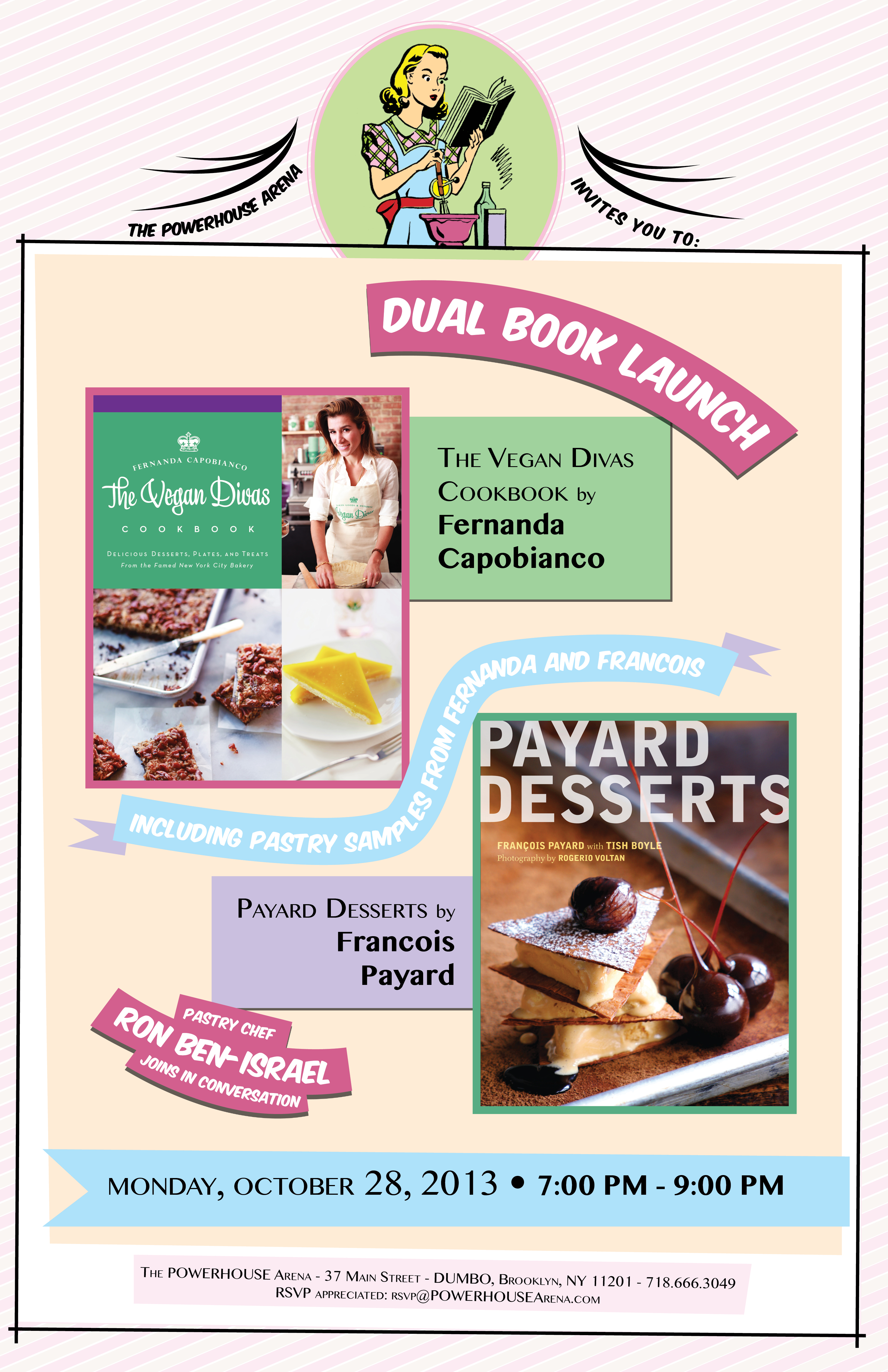 Dual Book Launch: The Vegan Divas Cookbook by Fernanda Capobianco and Payard Desserts by Francois Payard, with Ron Ben-Israel 