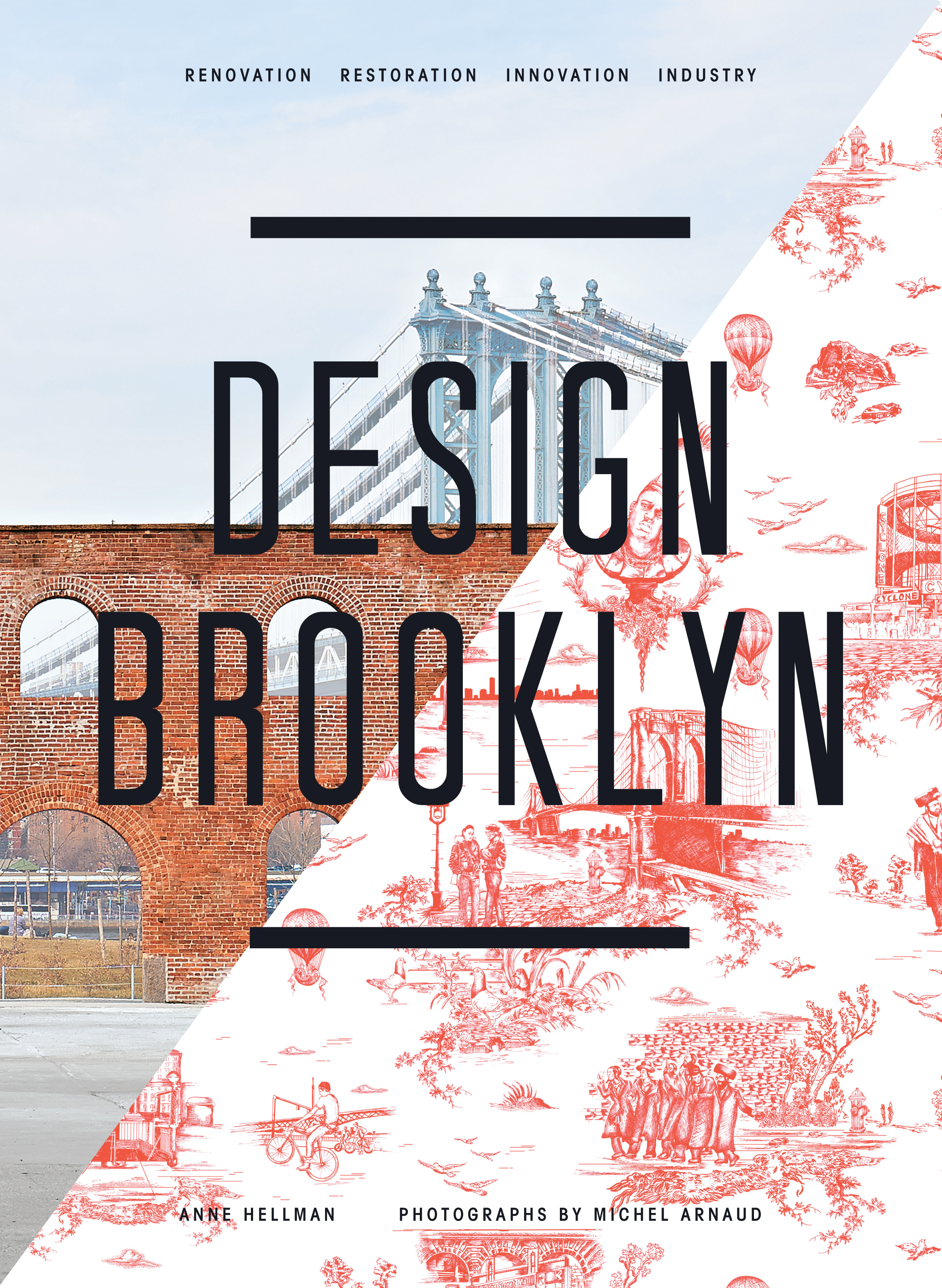 Book Launch: Design Brooklyn by Anne Hellman and Michel Arnaud, with Jane Walentas, Lucas Rubin, and Chris McVoy