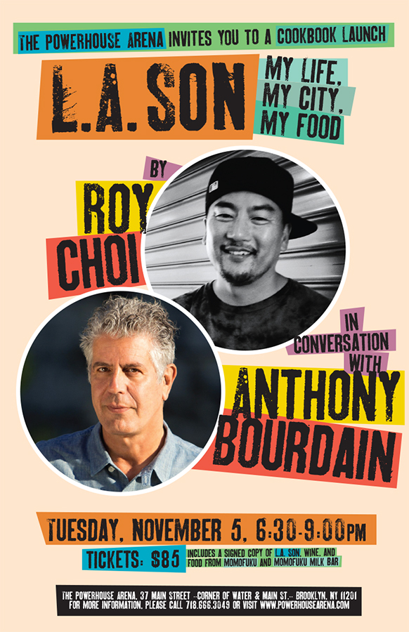 Cookbook Launch: L.A. Son by Roy Choi, with Anthony Bourdain