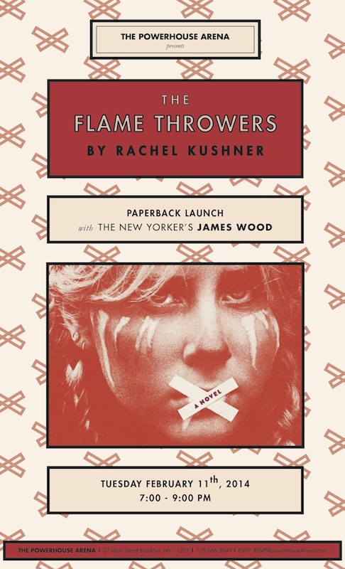 Paperback Launch: The Flamethrowers by Rachel Kushner, with The New Yorker's James Wood