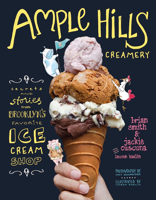 Cookbook Launch: Ample Hills Creamery by Brian Smith and Jackie Cuscuna, with Lauren Kaelin