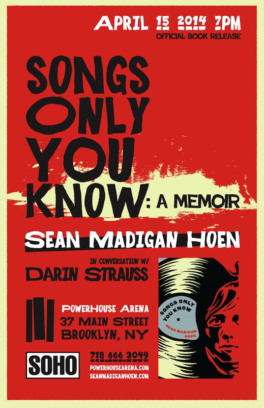 Book Launch: Songs Only You Know by Sean Madigan Hoen, with Darin Strauss