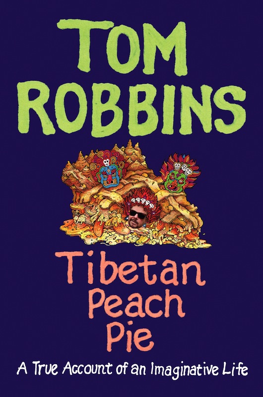 Brooklyn Book Launch: Tibetan Peach Pie by Tom Robbins