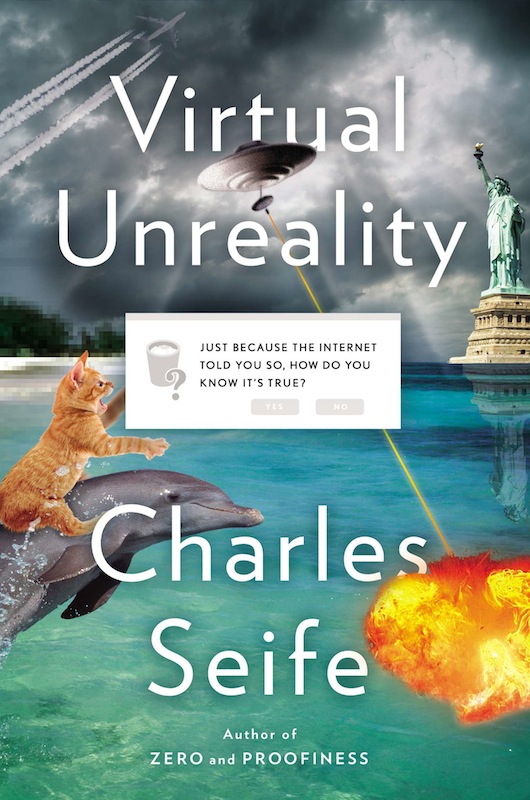 Book Launch: Virtual Unreality by Charles Seife