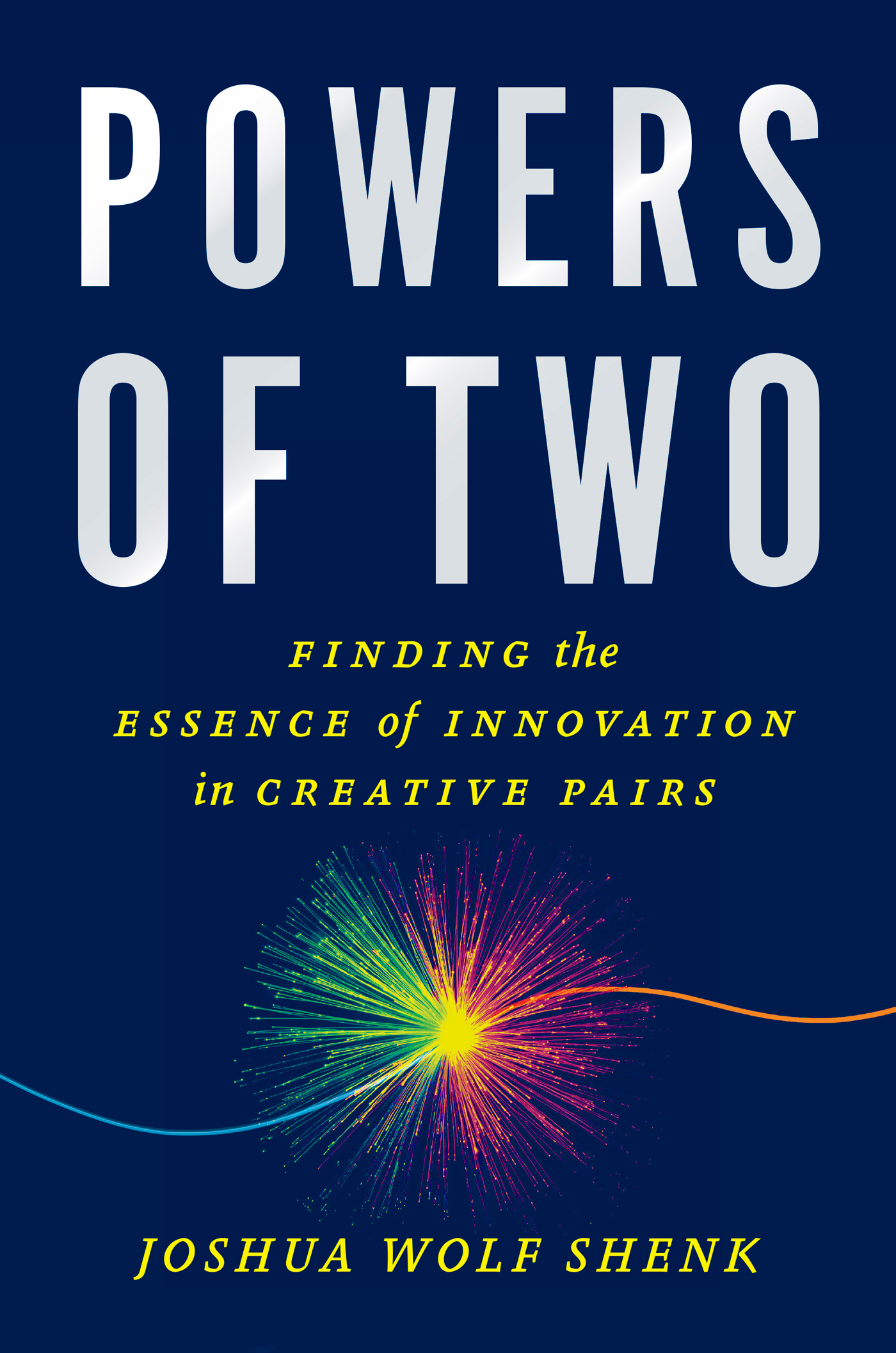 Book Launch: Powers of Two by Joshua Wolf Shenk, with Eamon Dolan