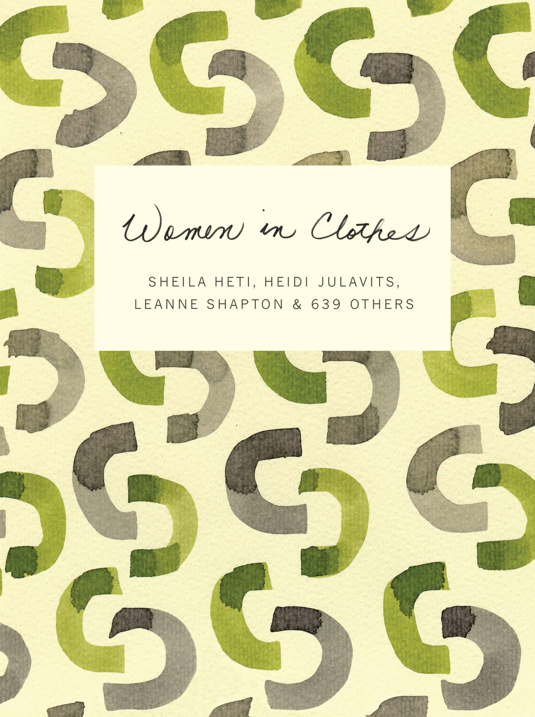 Book Launch: Women in Clothes by Sheila Heti, Heidi Julavits, Leanne Shapton, & 639 Others