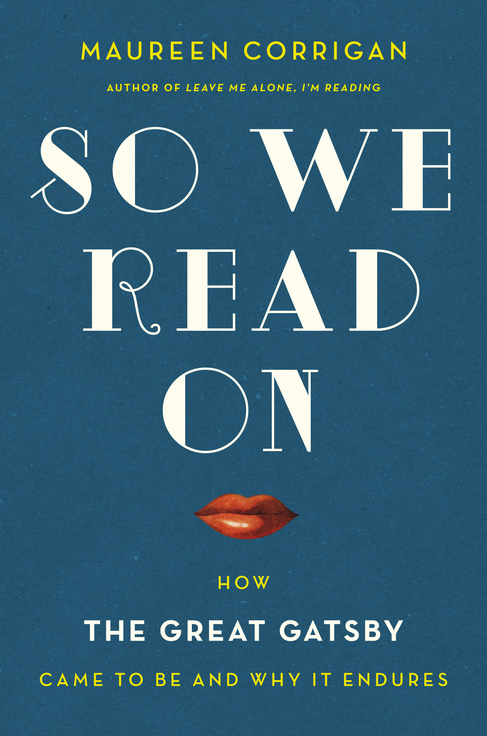 Reading & Discussion: So We Read On by Maureen Corrigan, with Michael Cunningham