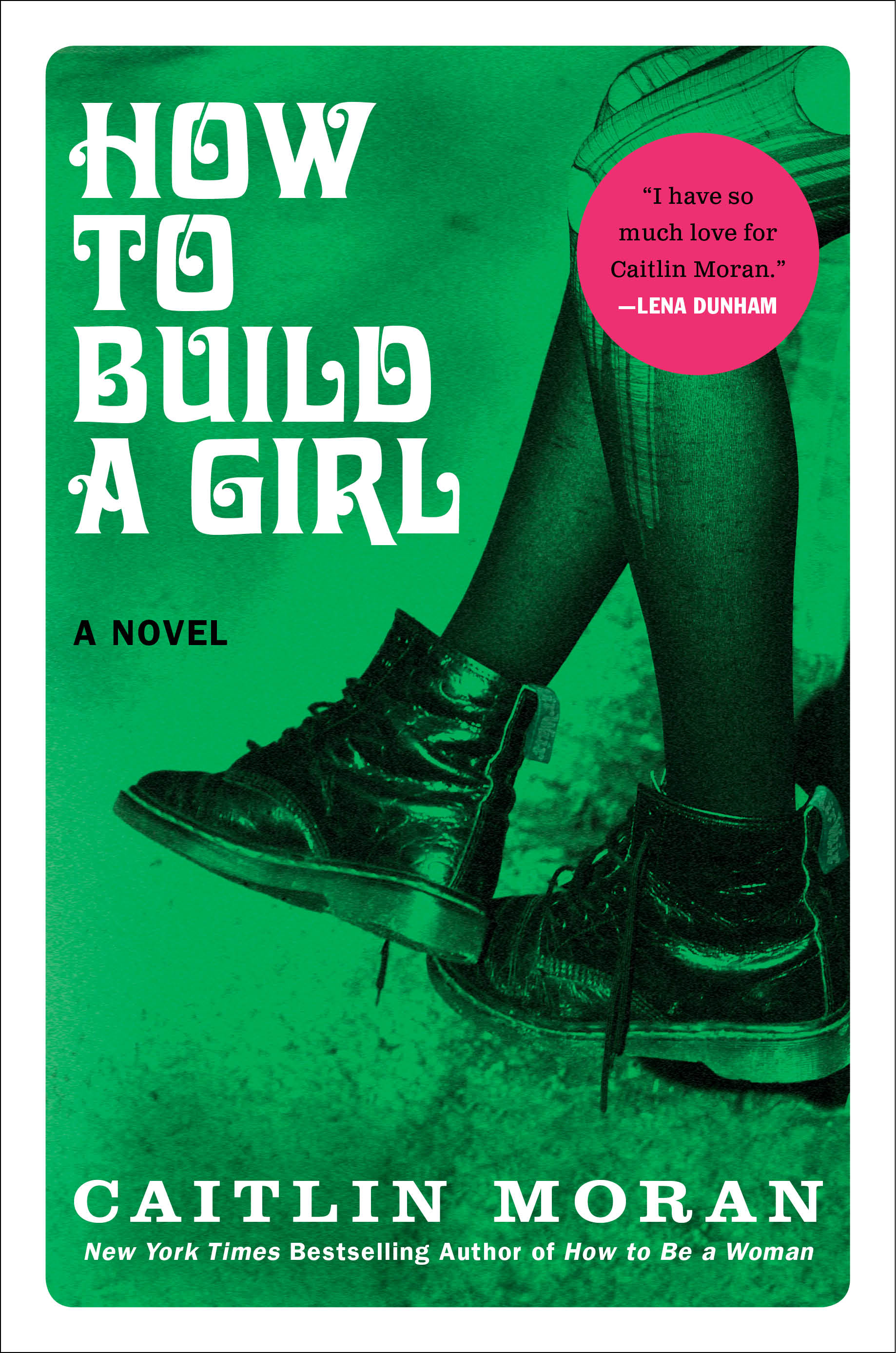 Book Launch: How to Build a Girl by Caitlin Moran, with Hanna Rosin