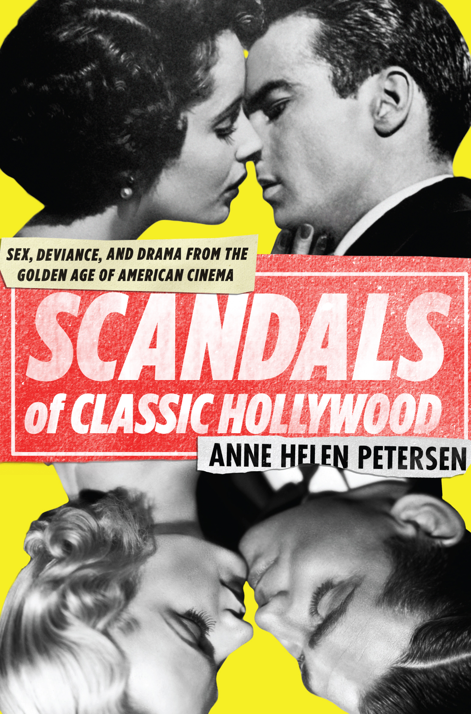 Book Launch: Scandals of Classic Hollywood by Anne Helen Petersen