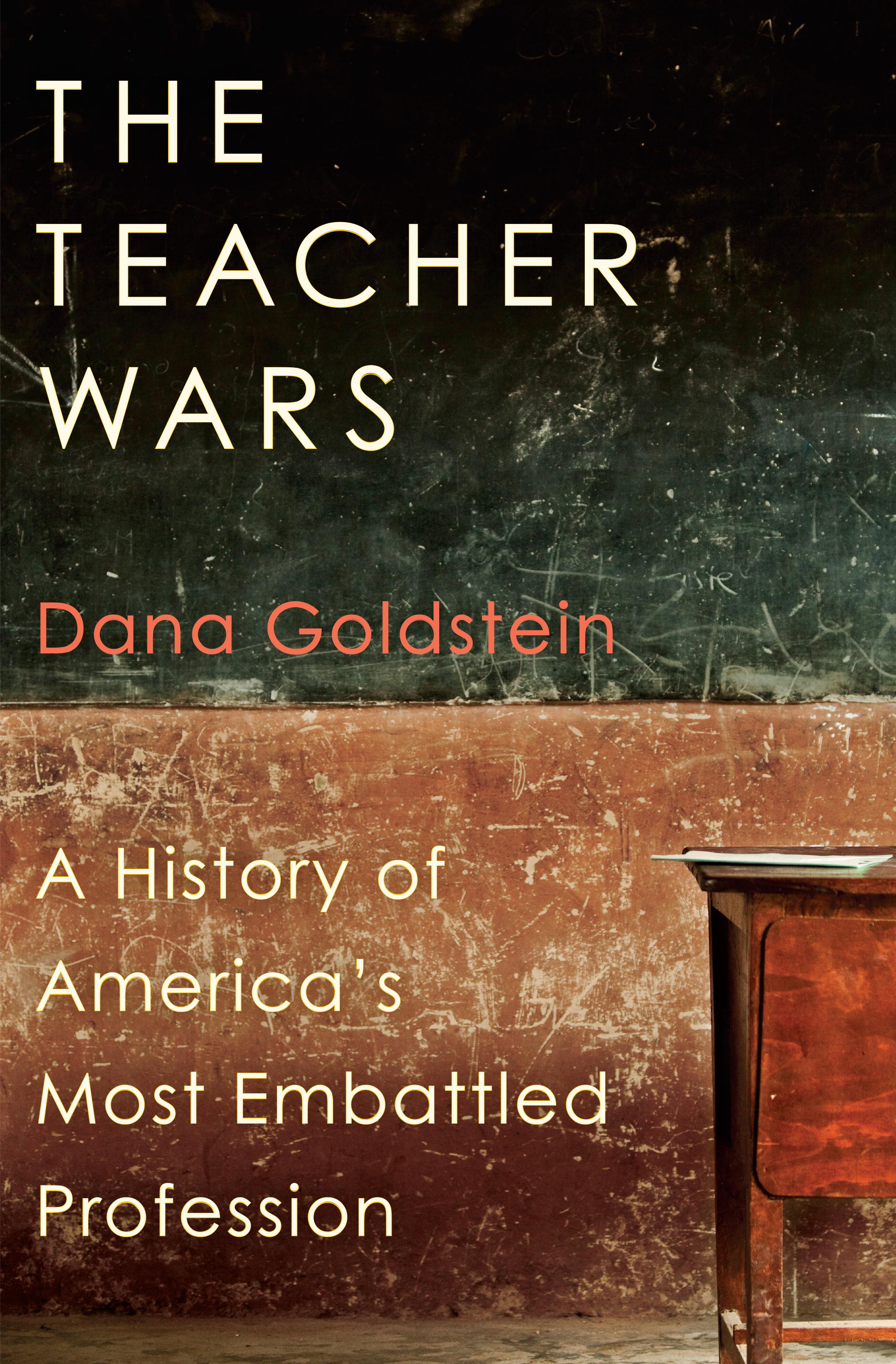 Book Launch: The Teacher Wars by Dana Goldstein