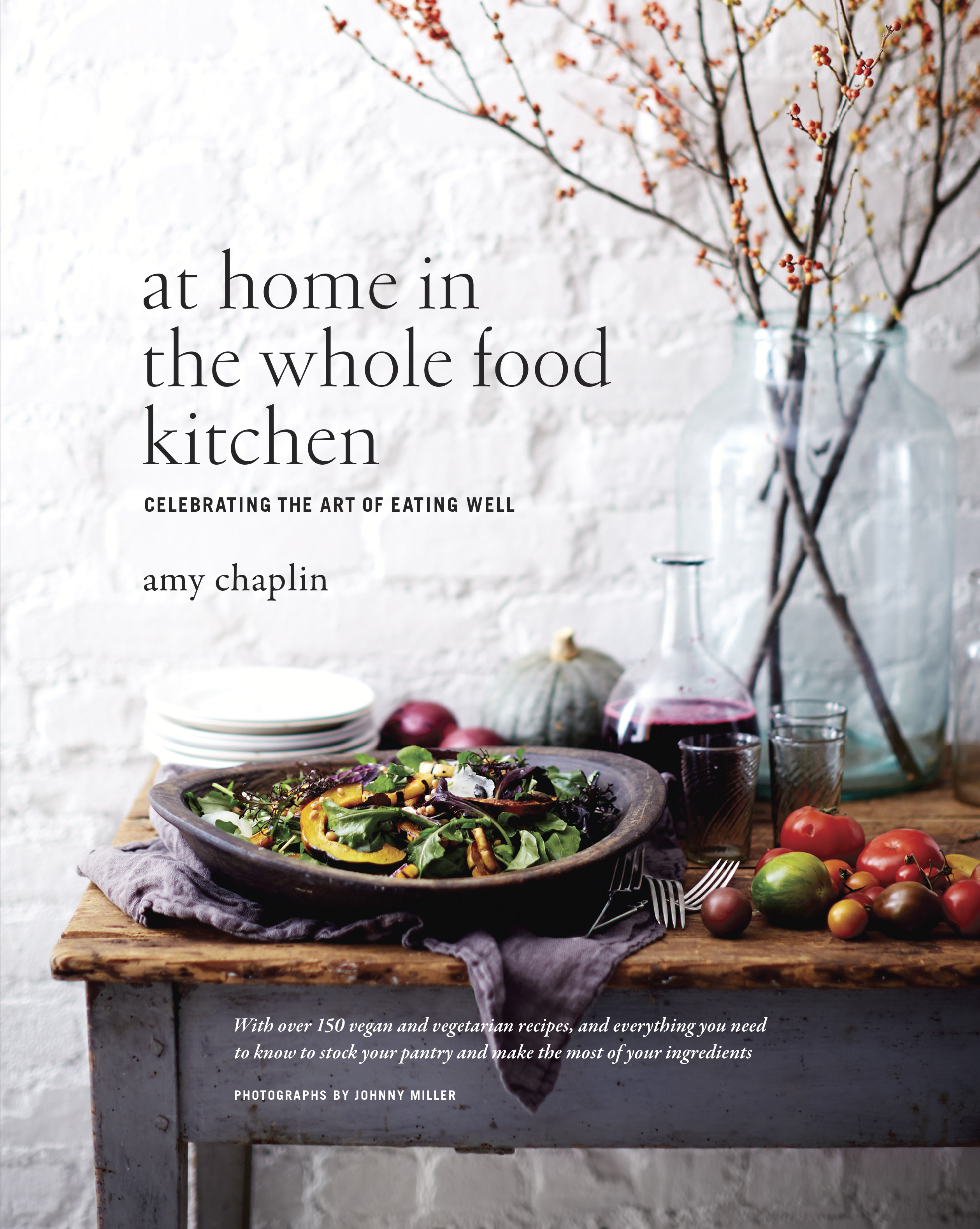 Cookbook Launch: At Home in the Whole Food Kitchen by Amy Chaplin, with Jennifer Aaronson