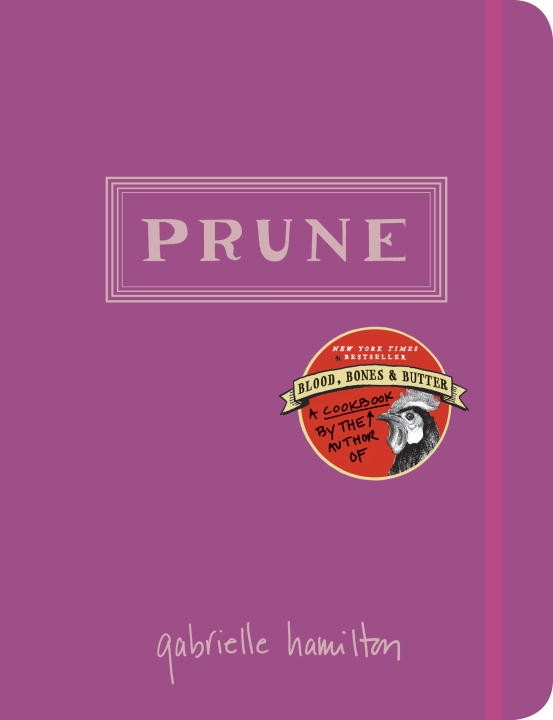 Brooklyn Book Launch: Prune by Gabrielle Hamilton
