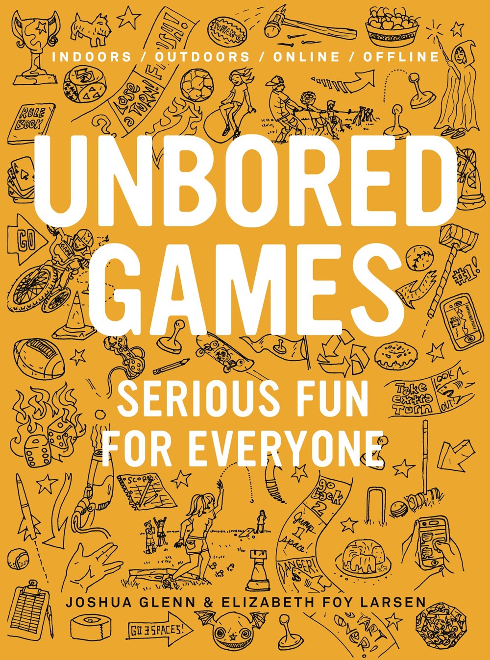Family Event: UNBORED Games by Joshua Glenn & Elizabeth Foy Larsen