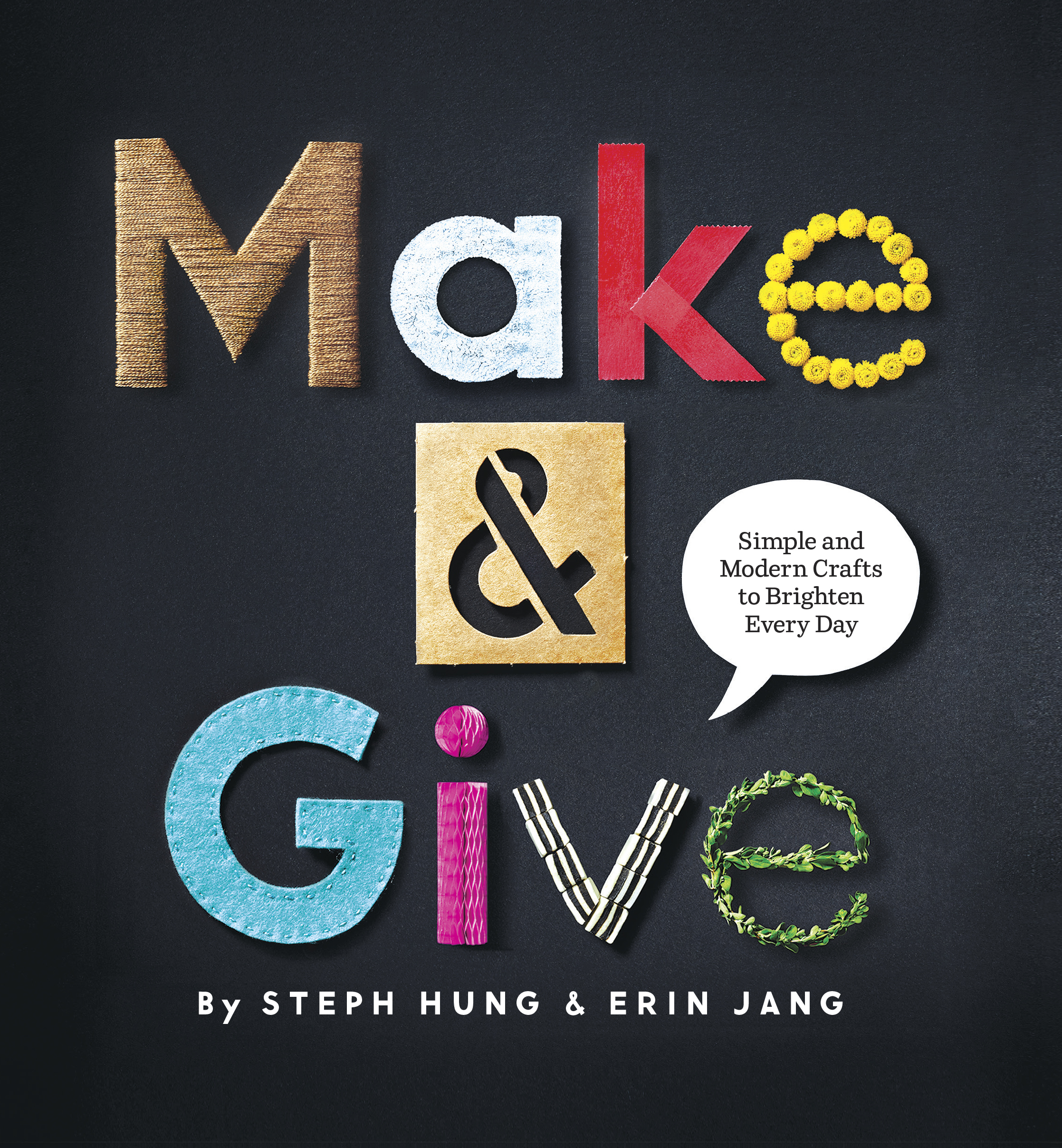 Book Launch: Make & Give by Steph Hung and Erin Jang