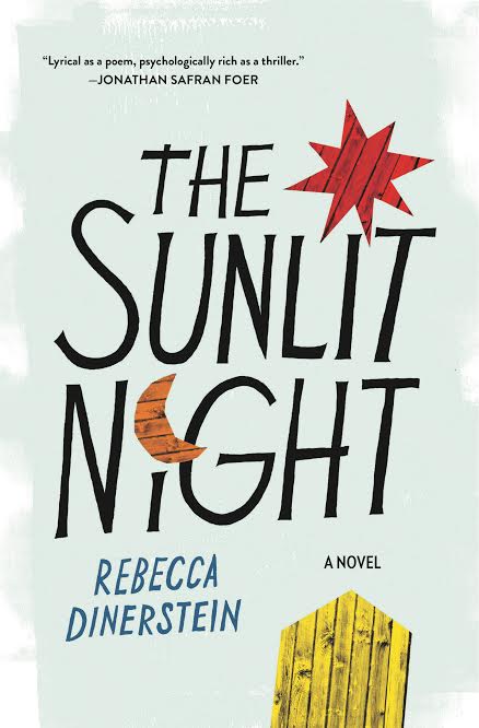 Book Launch: The Sunlit Night by Rebecca Dinerstein moderated by Darin Strauss