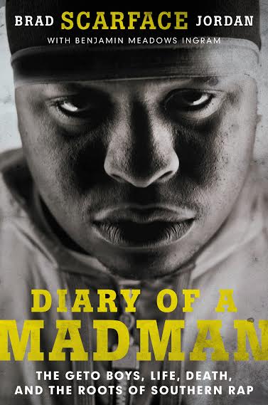 Book Launch: Diary of a Madman by Brad "Scarface" Jordan with Elliott Wilson