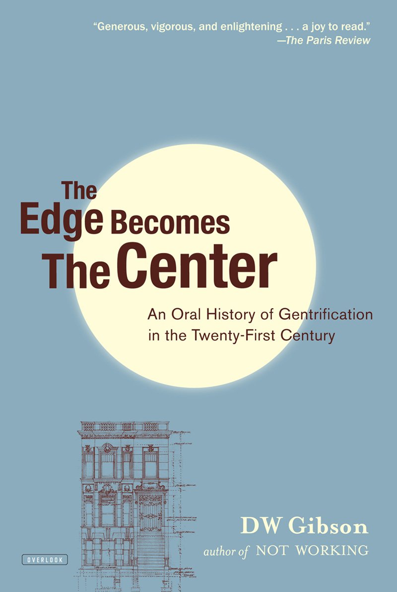 Book Launch: The Edge Becomes the Center by DW Gibson in conversation with Mark Binelli