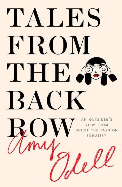 Book Launch: Tales from the Back Row: An Outsider’s View from Inside the Fashion Industry by Amy Odell in conversation with Christene Barberich