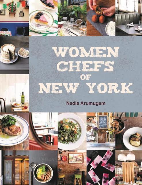 Book Launch: Women Chefs of New York by Nadia Arumugam with Einat Admony, Fany Gerson, and Joy Williams