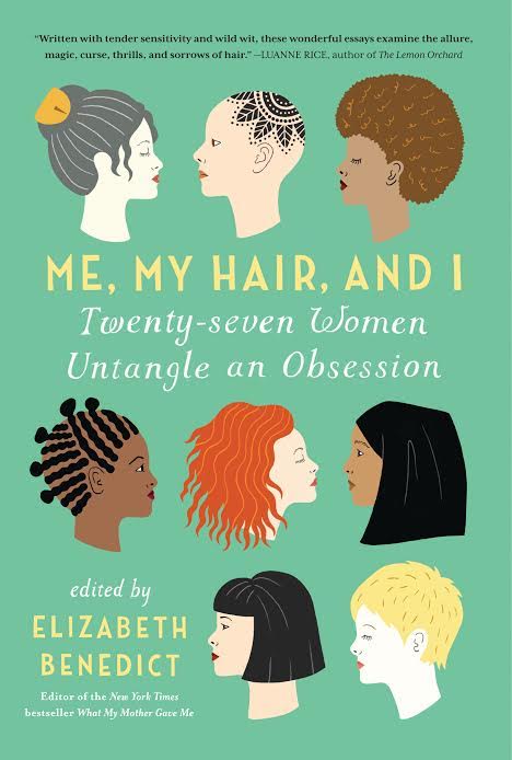 Book Launch: Me, My Hair, and I: 27 Women Untangle an Obsession edited by Elizabeth Benedict in conversation with contributors Suleika Jaouad, Siri Hustvedt, Emma Gilbey Keller, Anne Kreamer and Rosie Schaap