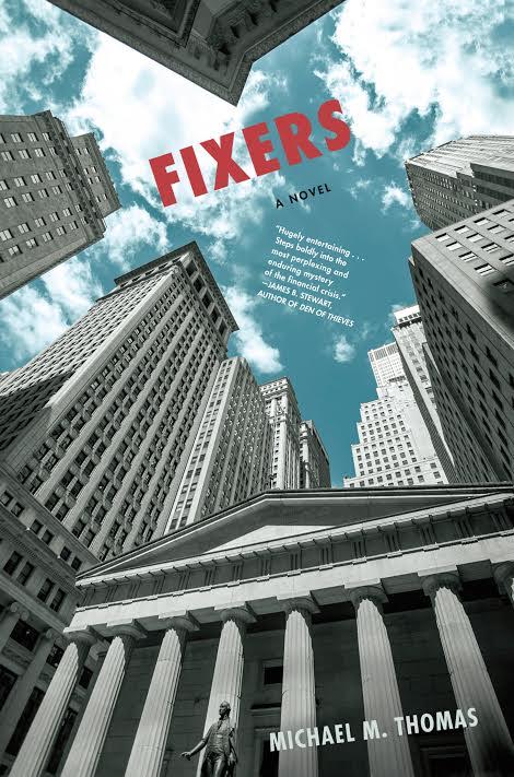 Book Launch: Fixers by Michael M. Thomas