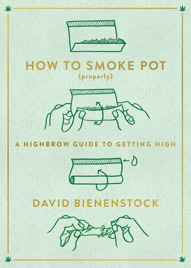Book Launch: How to Smoke Pot (Properly) by David Bienenstock with Krishna Andavolu and Abdullah Saeed
