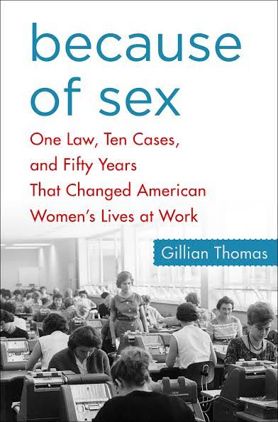 Book Launch: Because of Sex by Gillian Thomas in conversation with Clara Bingham