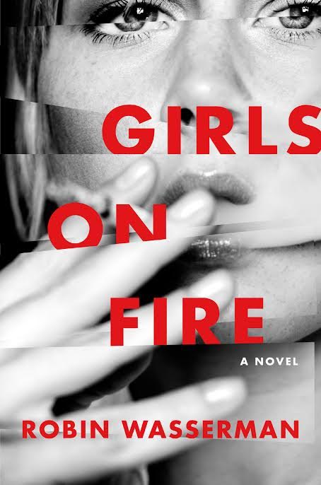Book Launch: Girls on Fire by Robin Wasserman in conversation with Leslie Jamison