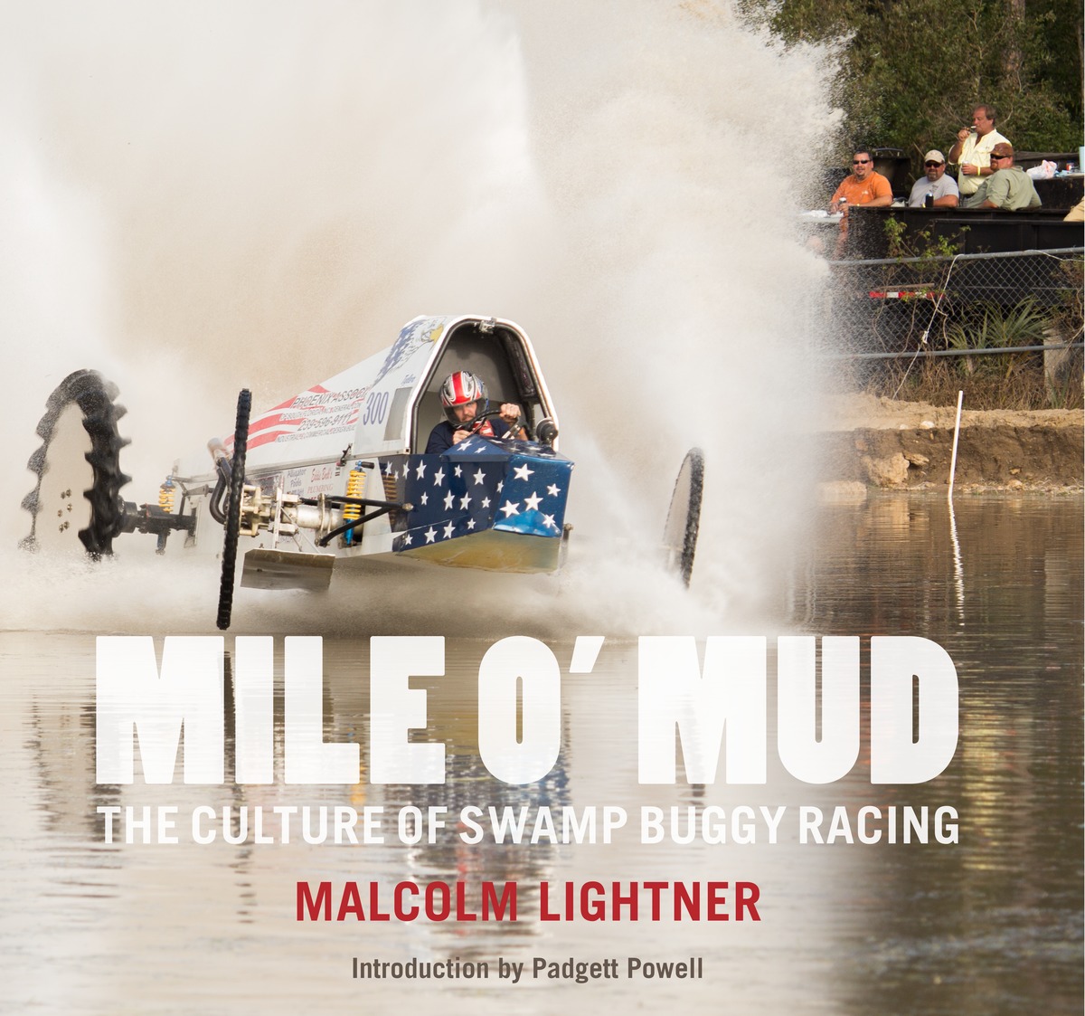 powerHouse Books Launch: Mile O'Mud: The Culture of Swamp Buggy Racing by Malcolm Lightner in conversation with Jordan Teicher