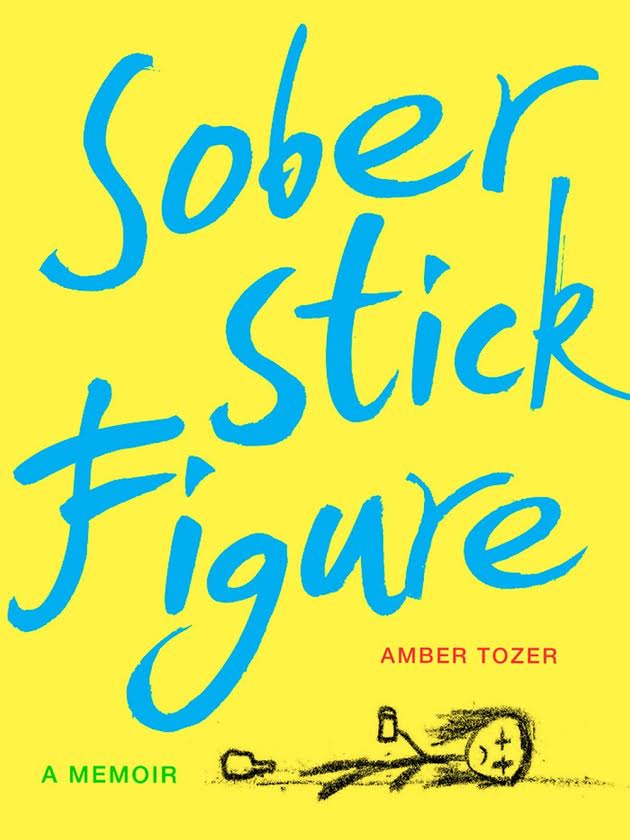 Book Launch: Sober Stick Figure by Amber Tozer in conversation with Jacqueline Novak and Sarah Elizabeth Greer