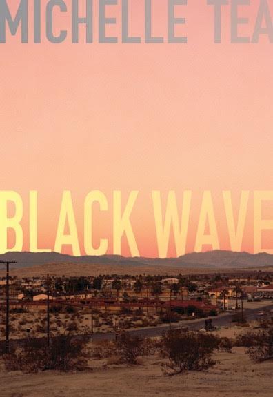 Book Launch: Black Wave by Michelle Tea in conversation with Isaac Fitzgerald