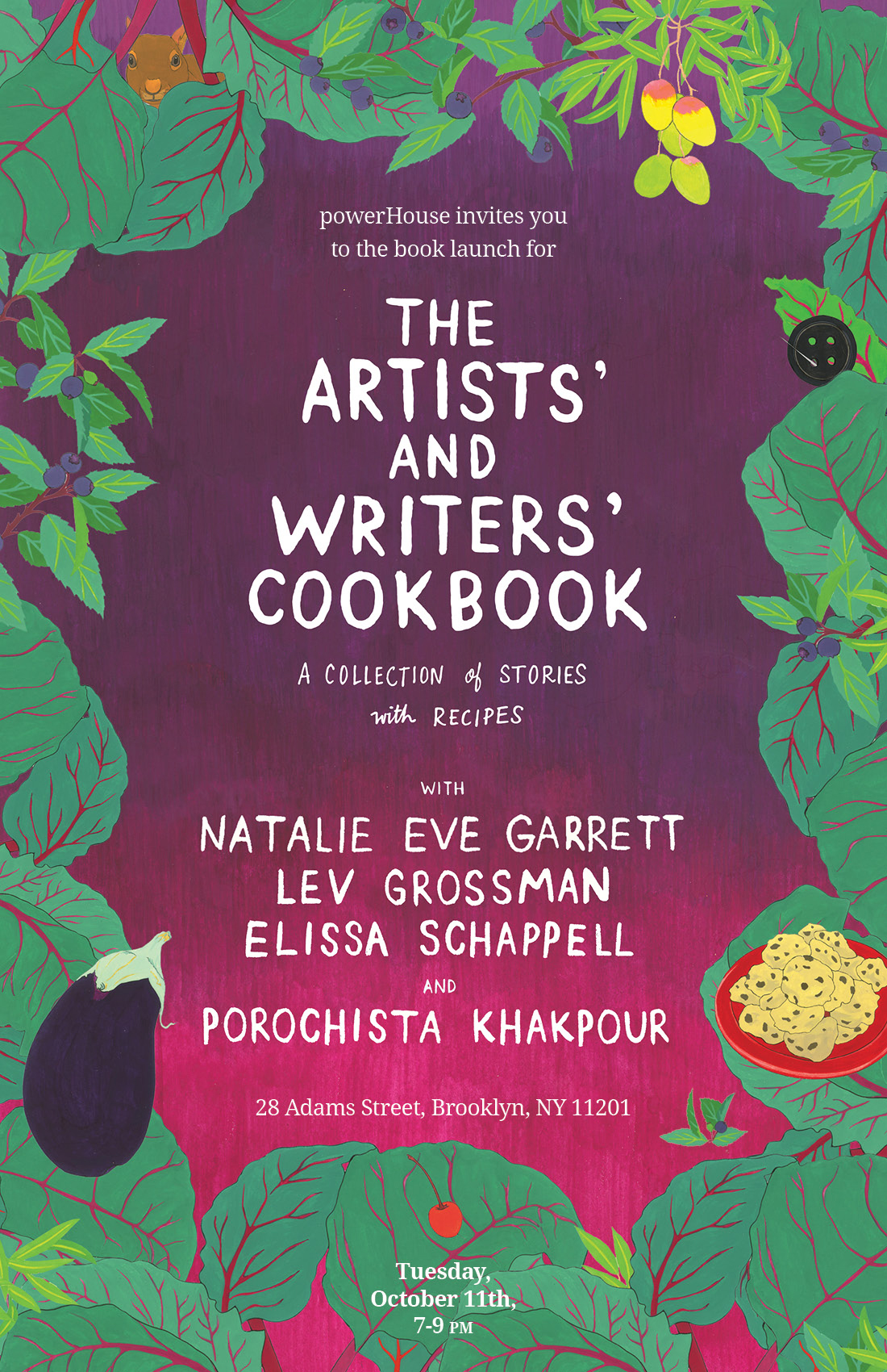 Book Launch: The Artist's and Writers' Cookbook edited by Natalie Eve Garrett with contributors Lev Grossman and Elissa Schappell, moderated by Porochista Khakpour