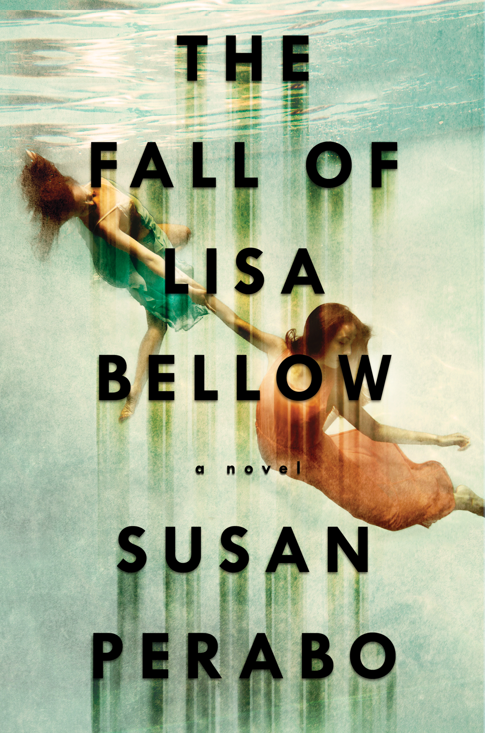 Book Launch: The Fall of Lisa Bellow by Susan Perabo