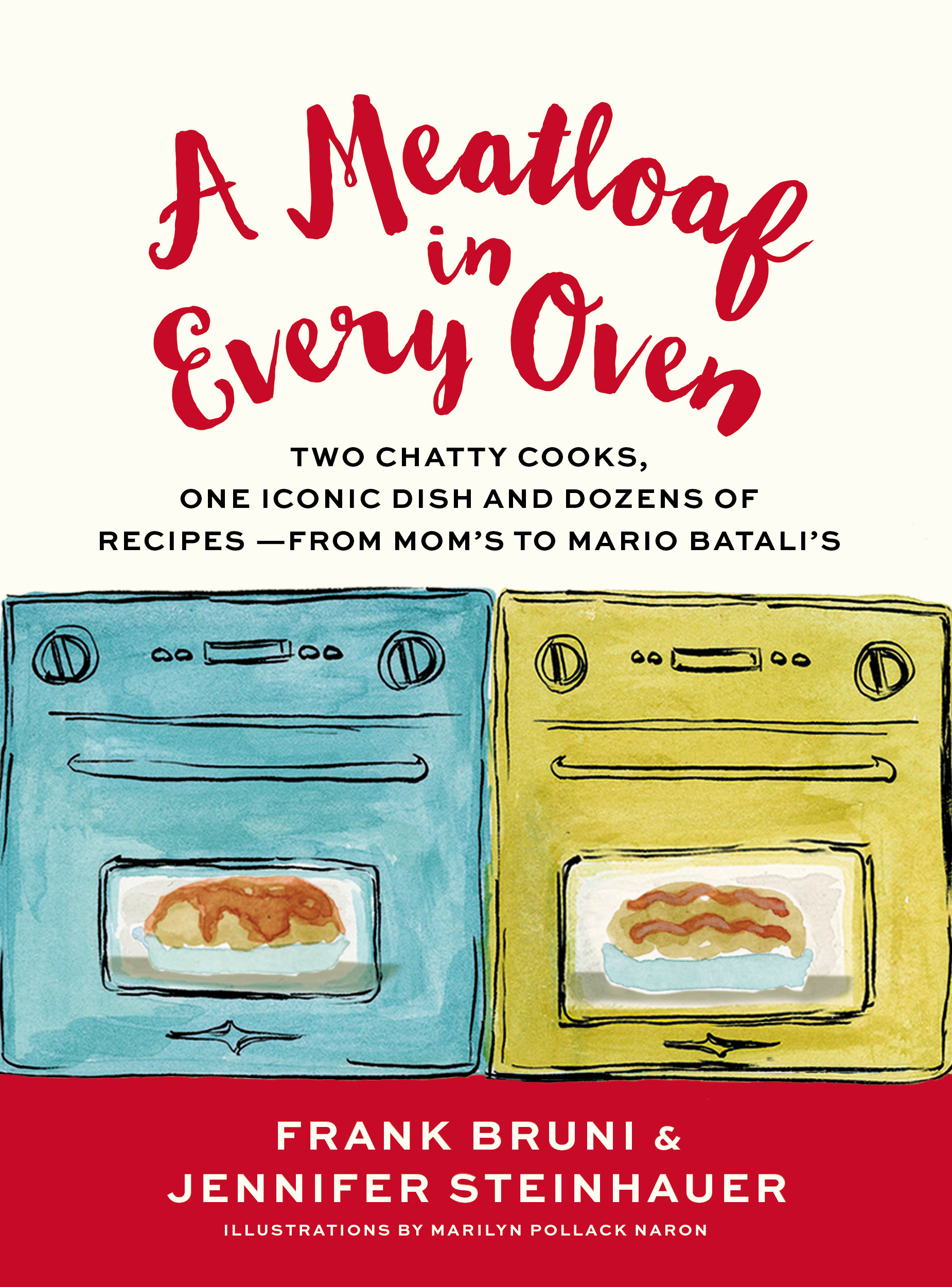 CANCELLED: Book Launch: A Meatloaf in Every Oven by Frank Bruni and Jennifer Steinhauer