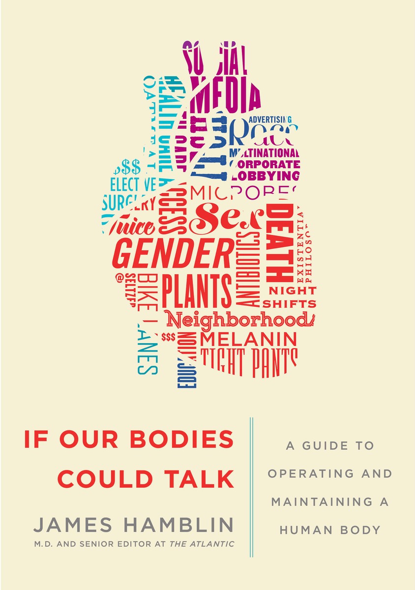 Book Launch: If Our Bodies Could Talk by James Hamblin