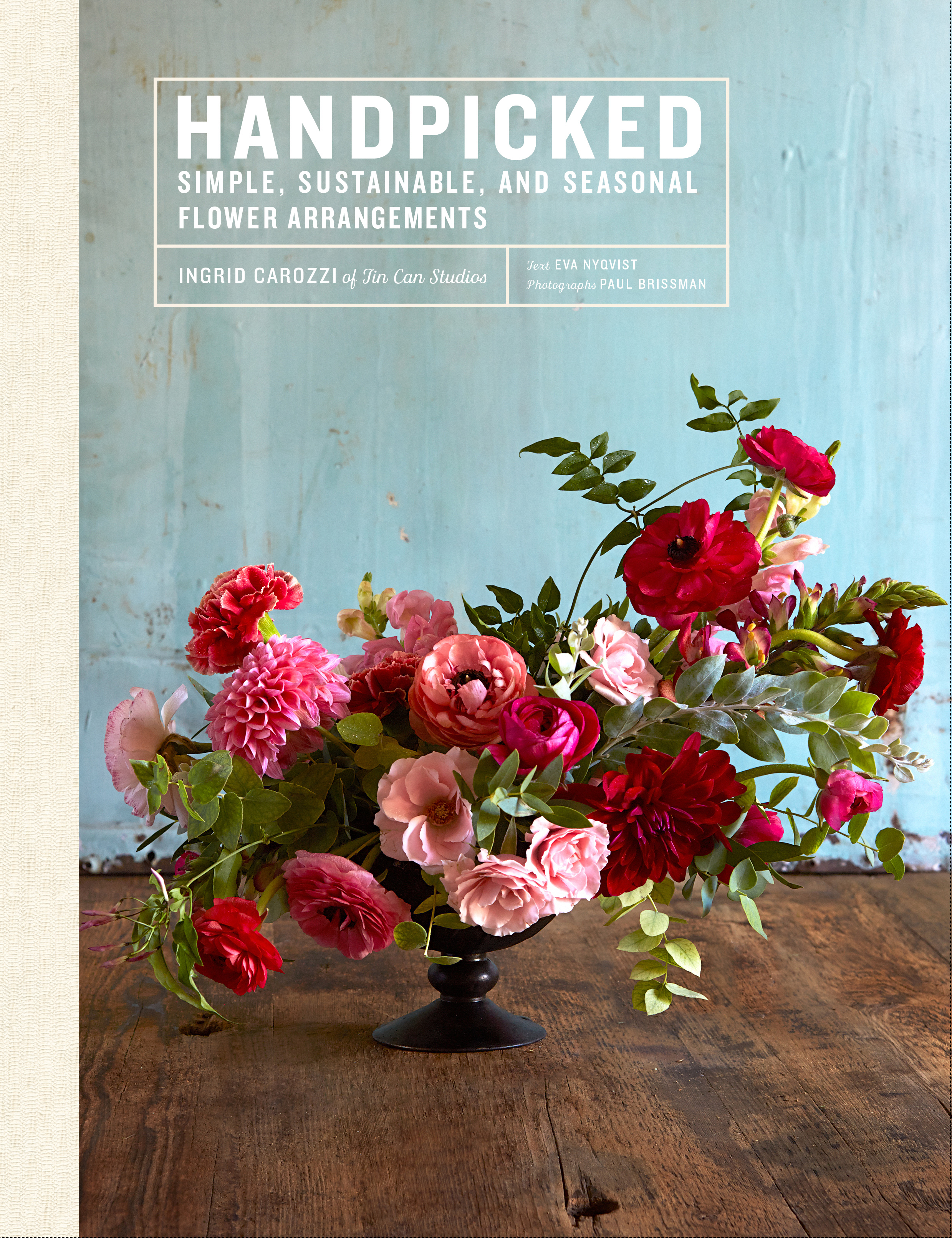 Book Launch: Handpicked: Simple, Sustainable, and Seasonal Flower Arrangements by Ingrid Carozzi