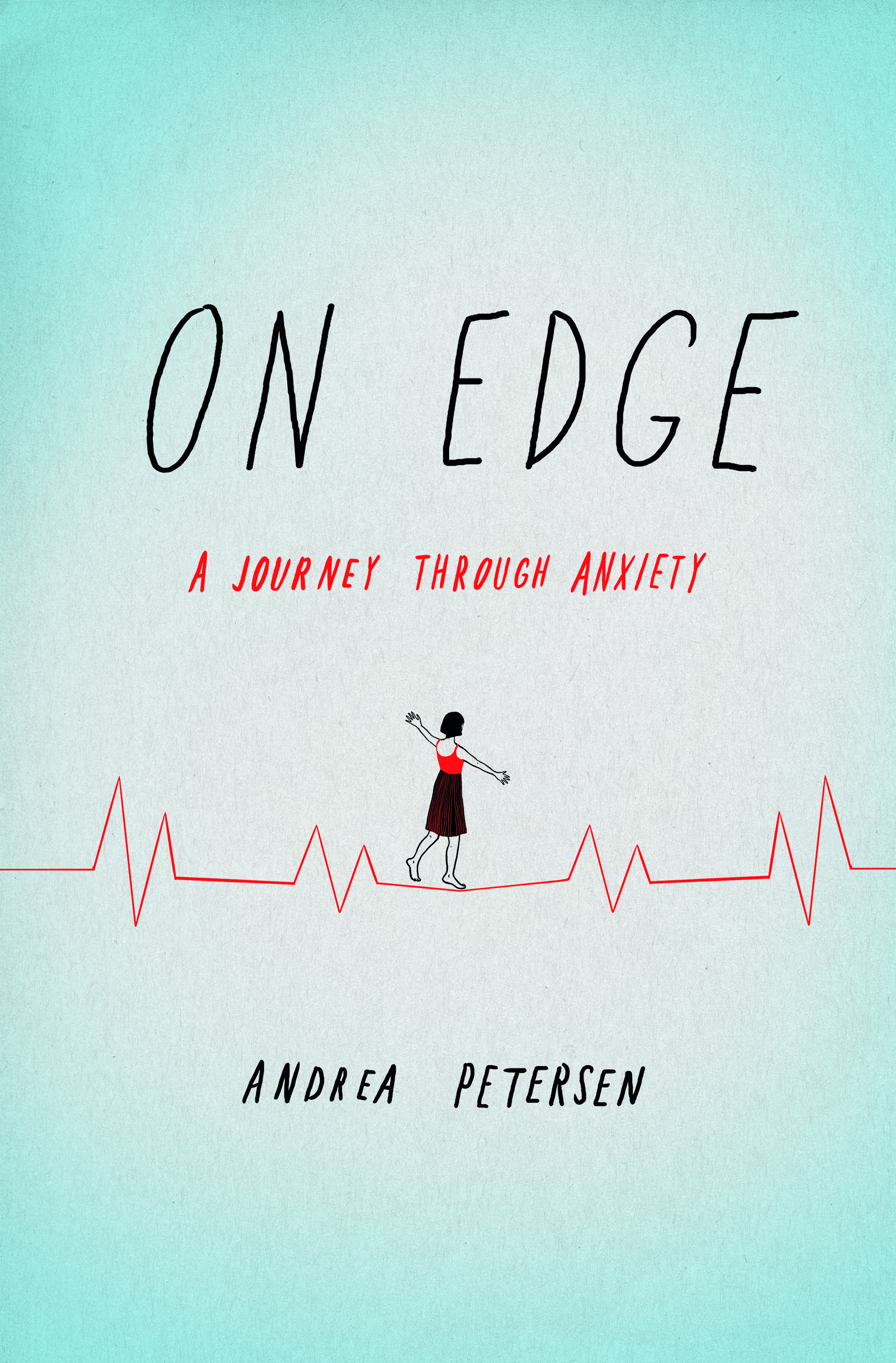 Book Launch: ON EDGE: A Journey Through Anxiety by Andrea Petersen — in conversation w/ Maria Konnikova