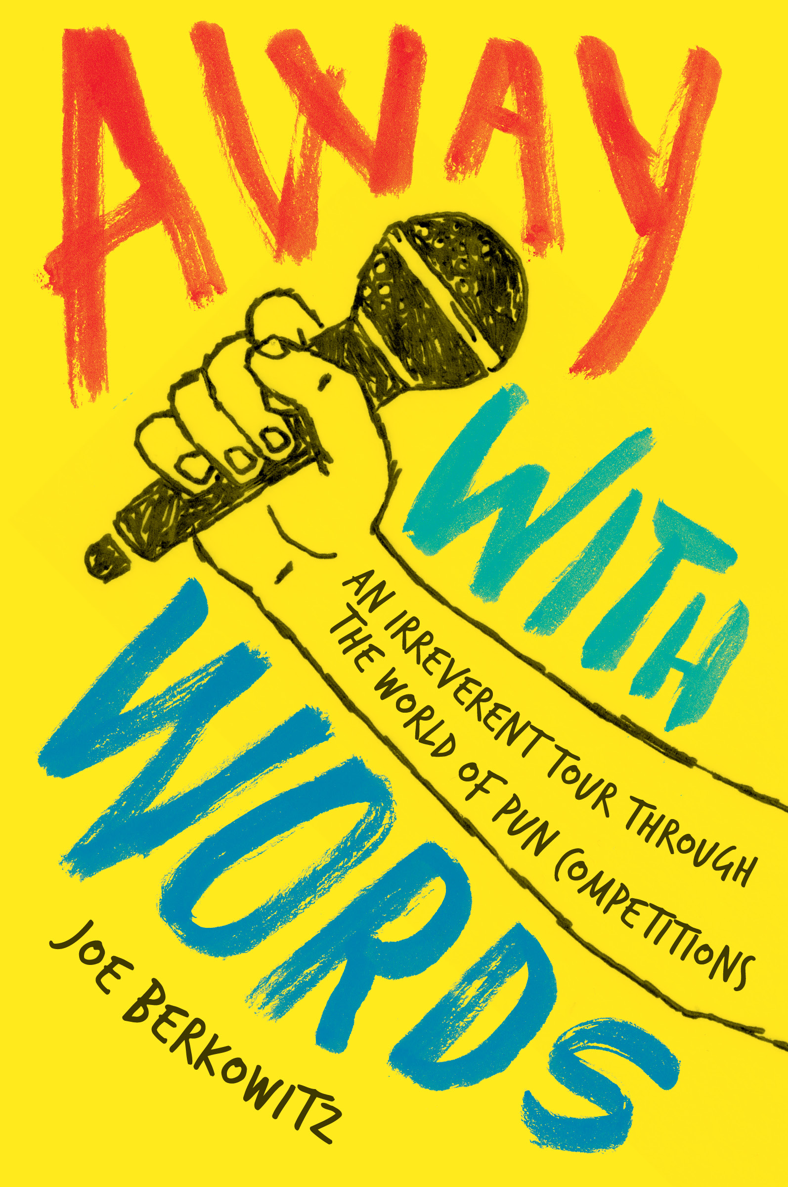 Book Launch: Away with Words by Joe Berkowitz