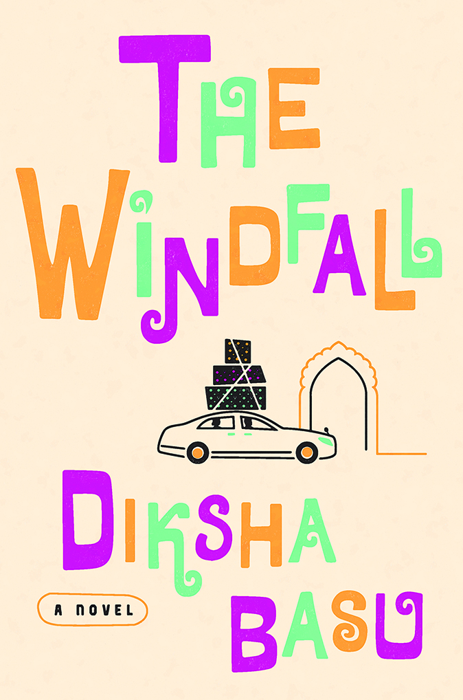 Book Launch: The Windfall by Diksha Basu — in conversation w/ Sara Novic