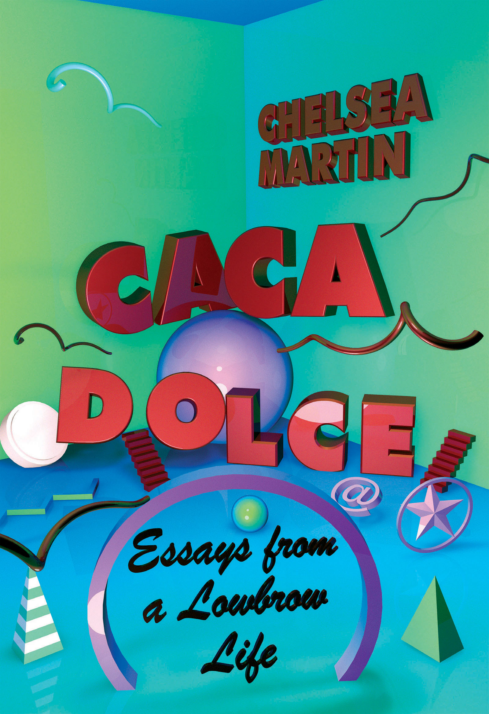 Book Launch: Caca Dolce: Essays from a Lowbrow Life by Chelsea Martin — in conversation w/ Chloe Caldwell
