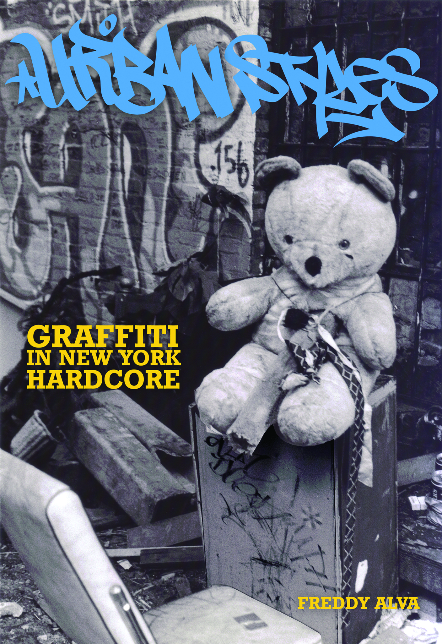 Book Launch & Panel: Urban Styles: Graffiti in New York Hardcore by Freddy Alva — in conversation w/ Sacha Jenkins, EZEC, KR.ONE, JERE, & SMOG