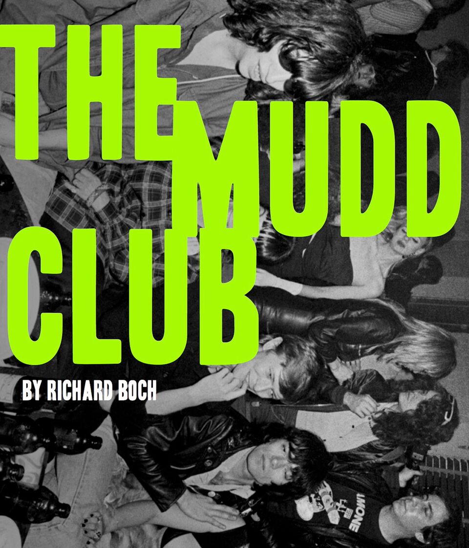 Book Launch: The Mudd Club by Richard Boch