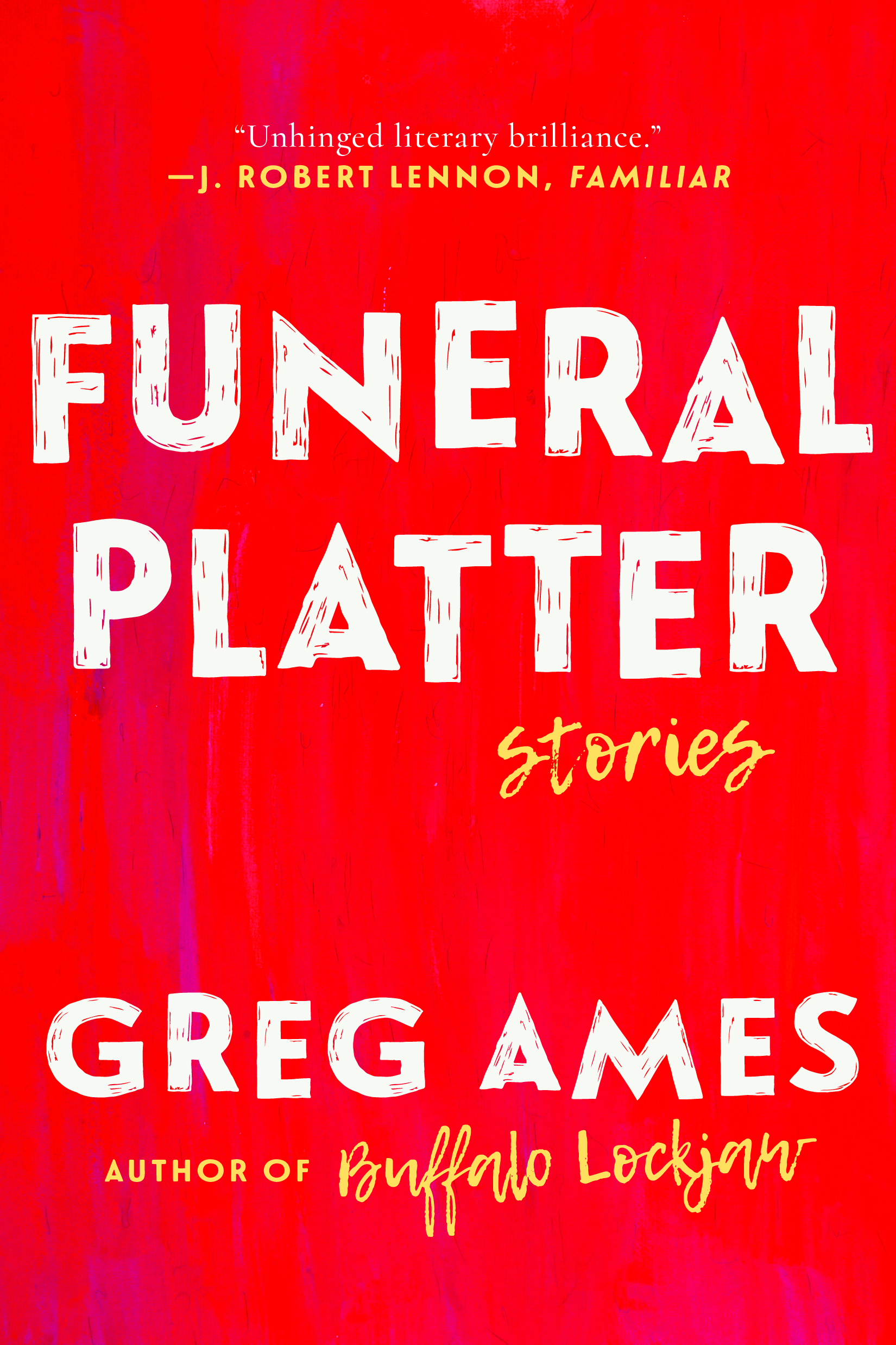 Book Launch: Funeral Platter by Greg Ames — in conversation w/ Josh Radnor