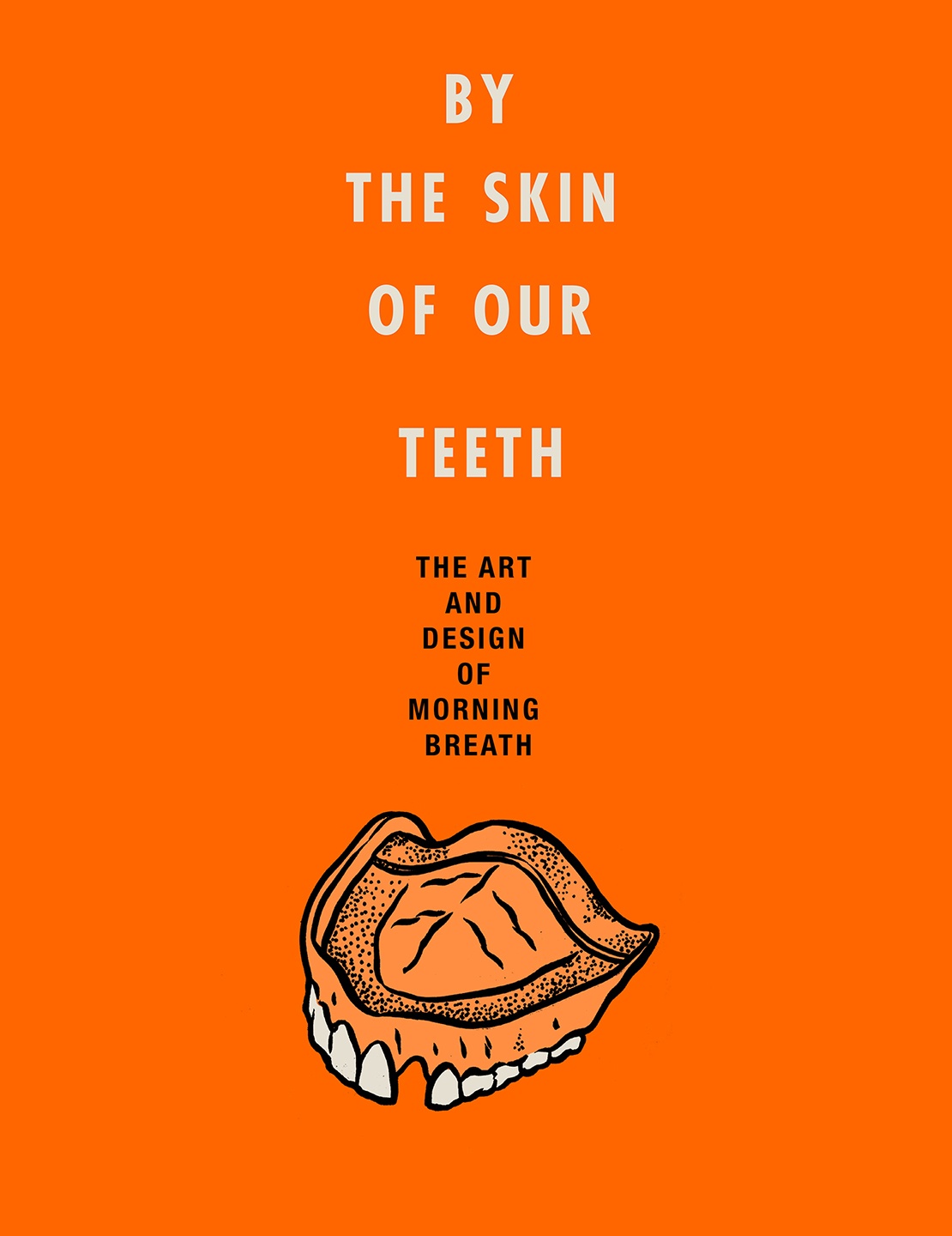 Book Launch: By the Skin of Our Teeth: The Art and Design of Morning Breath by Jason Noto & Doug Cunningham — in conversation w/ Julian Alexander