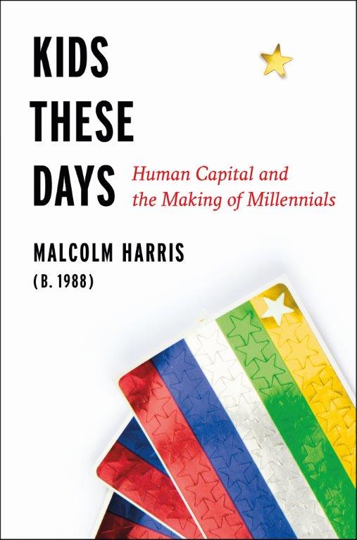Book Launch: Kids These Days by Malcolm Harris — in conversation w/ Maureen O'Connor