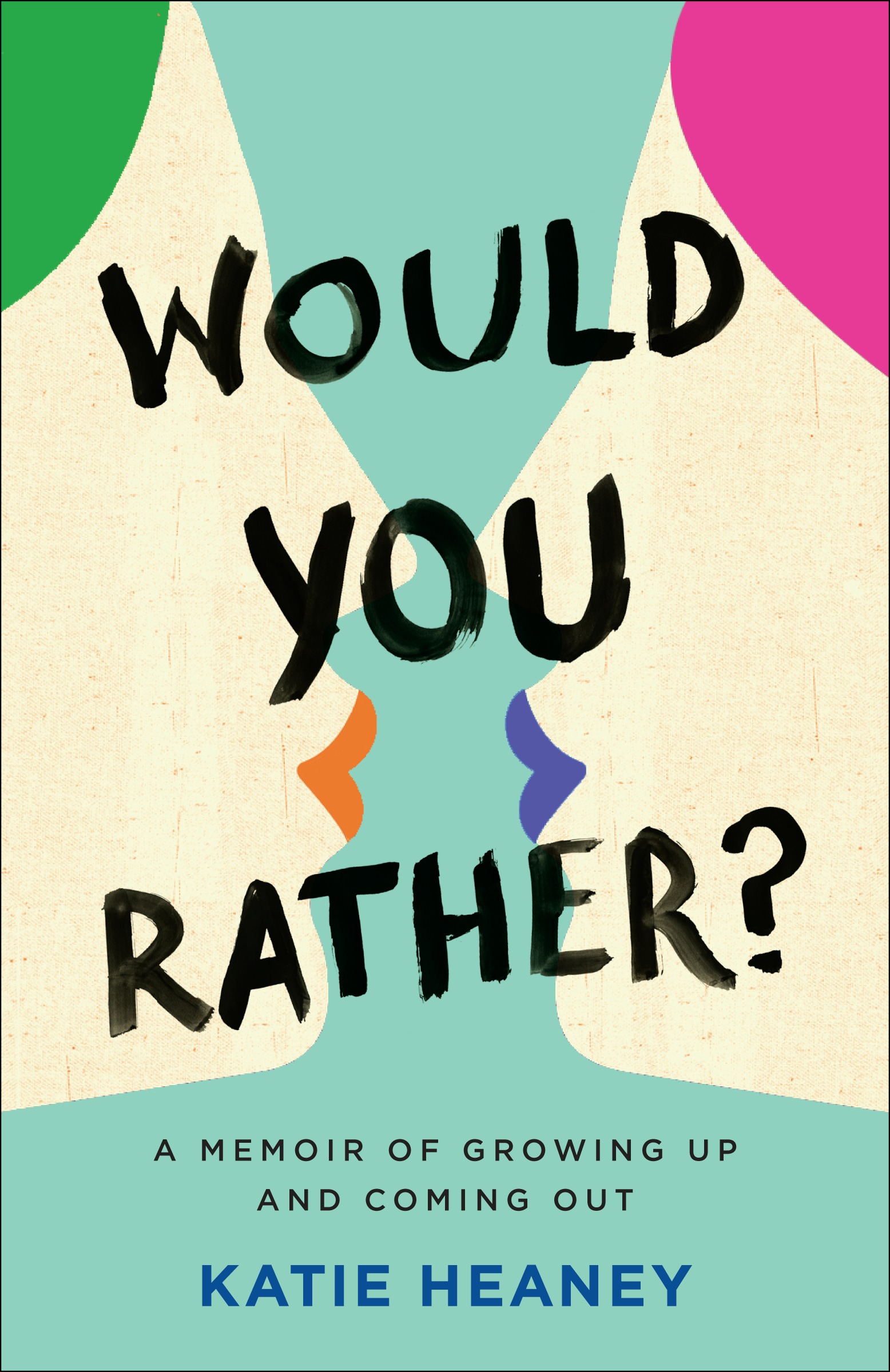 Rescheduled Book Launch! — Would You Rather? by Katie Heaney — in conversation w/ Shannon Keating